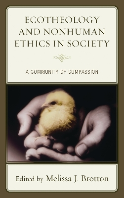 Ecotheology and Nonhuman Ethics in Society