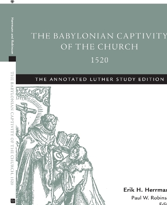 Babylonian Captivity of the Church, 1520