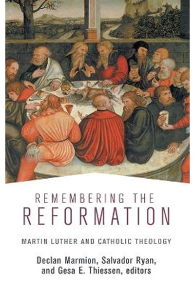 Remembering the Reformation