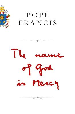 The Name of God is Mercy