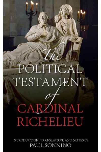 Political Testament of Cardinal Richelieu