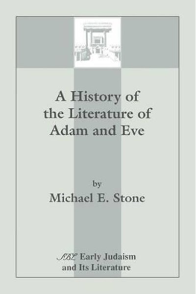 History of the Literature of Adam and Eve