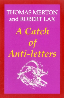 Catch of Anti-Letters