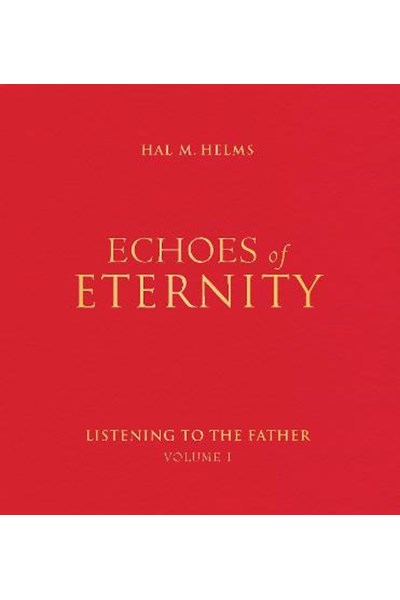 Echoes of Eternity-listening to the Father
