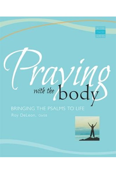 Praying with the Body