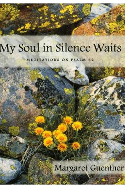 My Soul in Silence Waits