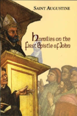 Homilies on the First Epistle of John