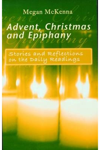 Advent, Christmas and Epiphany