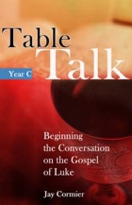 Table Talk Year C