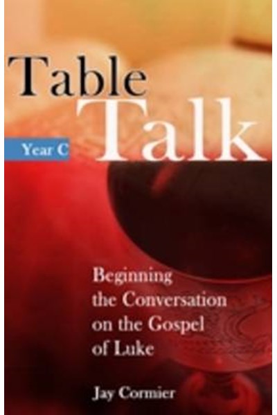 Table Talk Year C