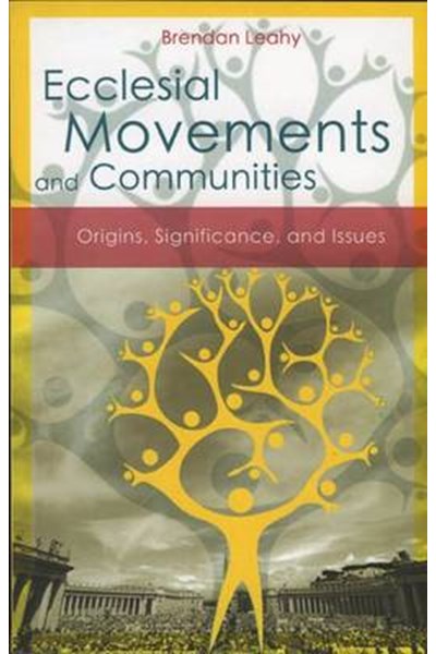 ECCLESIAL MOVEMENTS AND COMMUNITIES