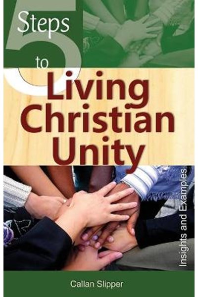 5 Steps to Living Christian Unity