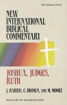 Joshua, Judges, Ruth - New International Biblical Commentary Old Testament 5