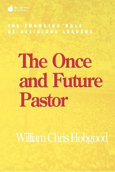Once and Future Pastor