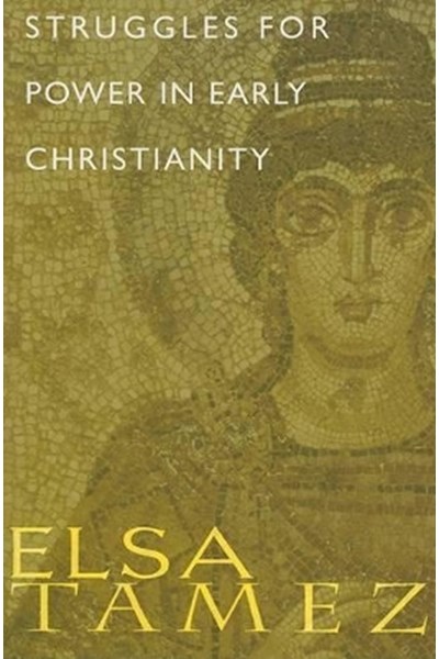 Struggles for Power in Early Christianity