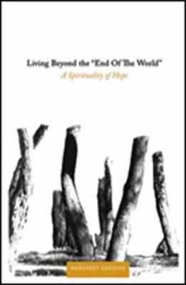 Living Beyond the End of the World