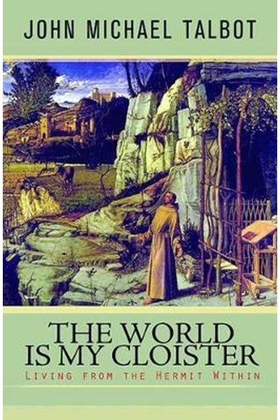 World is My Cloister