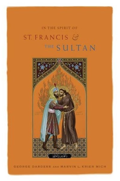 In the Spirit of St. Francis and the Sultan