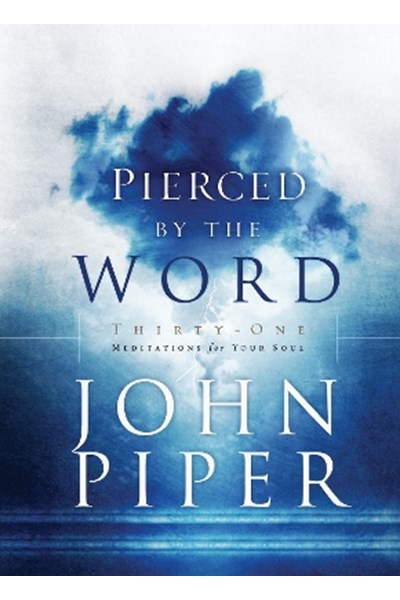Pierced by the Word