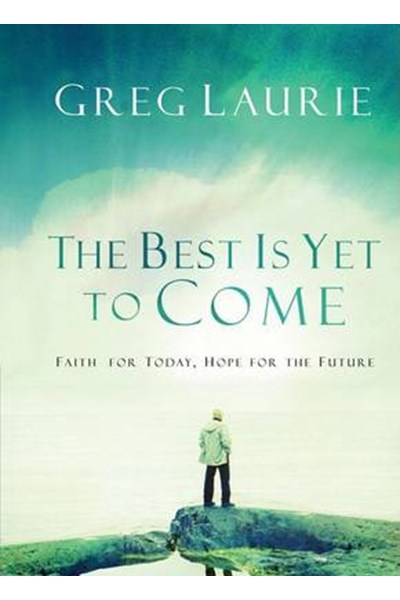 Best Is Yet to Come