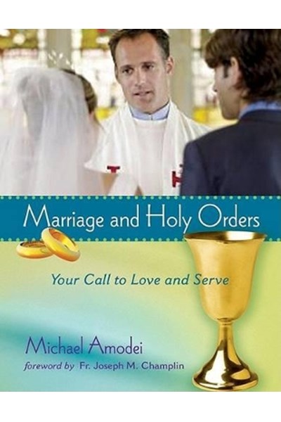 Marriage and Holy Orders