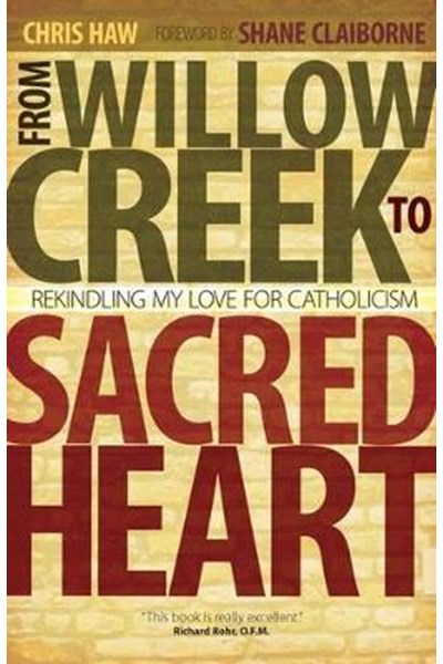 From Willow Creek to Sacred Heart