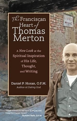 Franciscan Heart of Thomas Merton