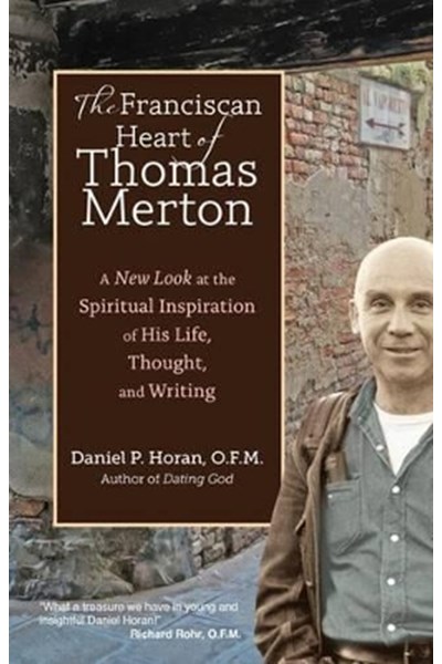 Franciscan Heart of Thomas Merton