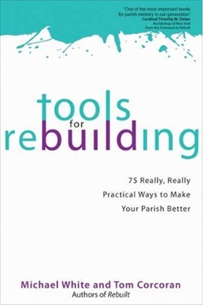 Tools for Rebuilding