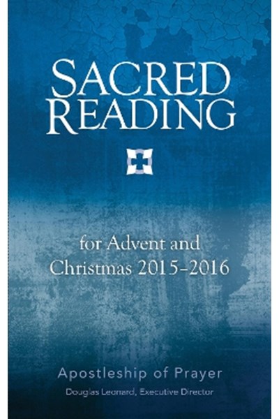 Sacred Reading for Advent and Christmas 2015-2016