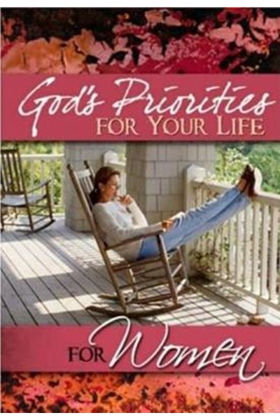 God's Priorities for Your Life for Women