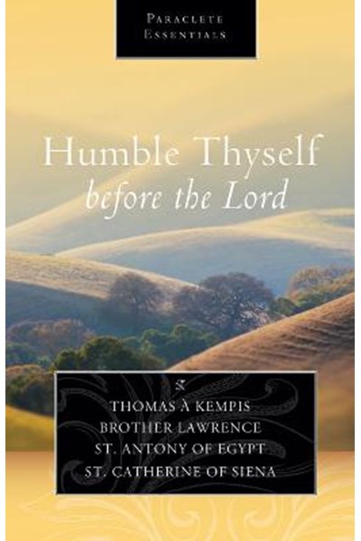 Humble Thyself Before the Lord