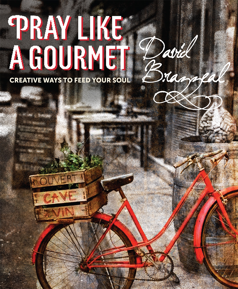 Pray Like A Gourmet