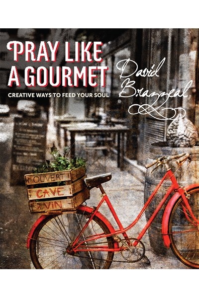 Pray Like A Gourmet