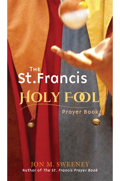 St. Francis Holy Fool Prayer Book