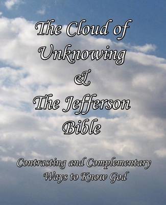 Cloud of Unknowing & The Jefferson Bible
