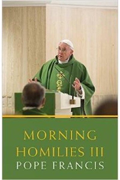 Morning Homilies III