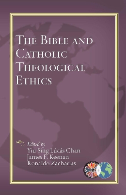 Bible and Catholic Theological Ethics