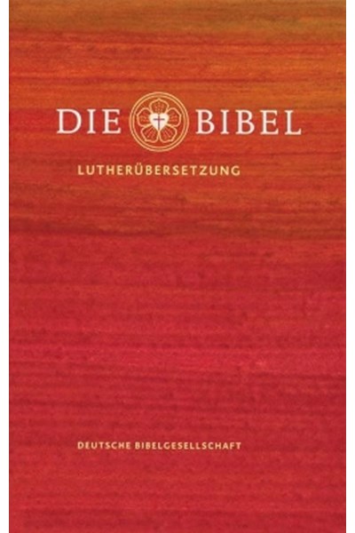 Die Bibel: Lutherbibel Revidiert 2017