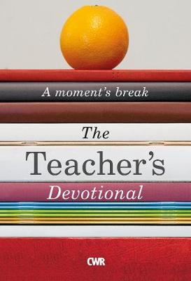 Teacher's Devotional: A Moment's Break