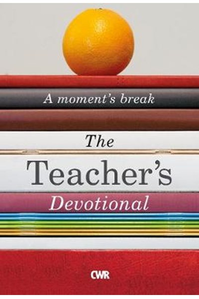 Teacher's Devotional: A Moment's Break