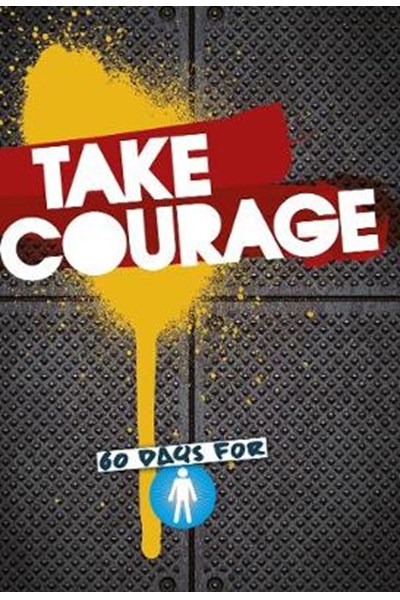 Take Courage