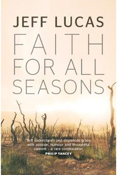Faith For All Seasons