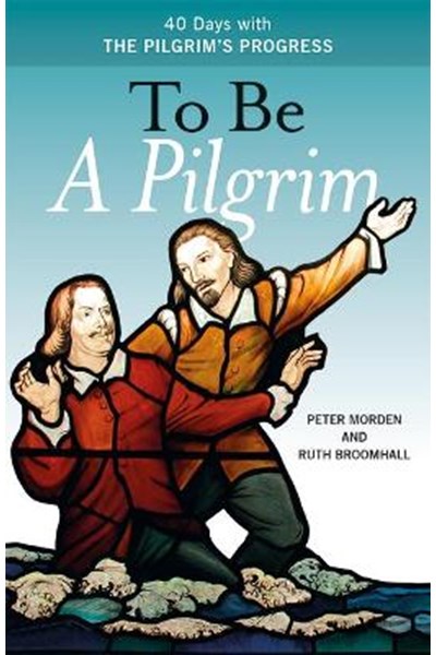 To Be A Pilgrim
