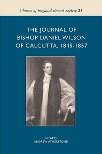 Journal of Bishop Daniel Wilson of Calcutta, 1845-1857