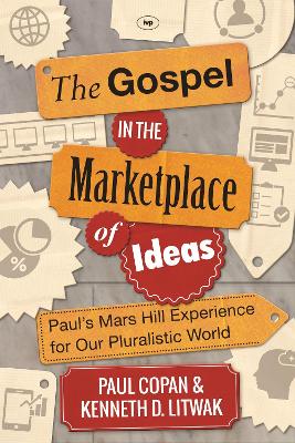 Gospel in the Marketplace of Ideas