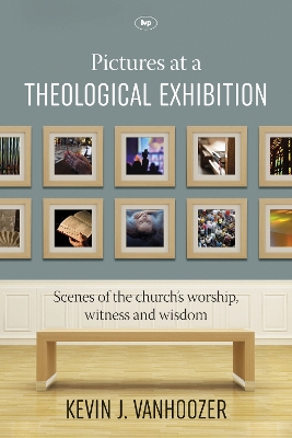 Pictures at a Theological Exhibition