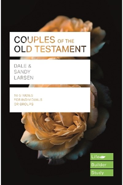 Couples of the Old Testament (Lifebuilder Study Guides)