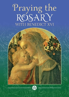 Praying the Rosary with Benedict XVI