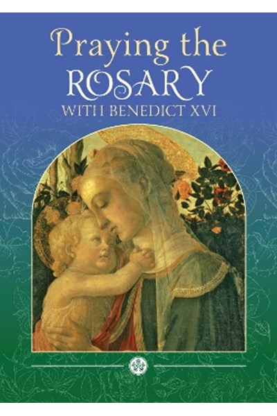 Praying the Rosary with Benedict XVI